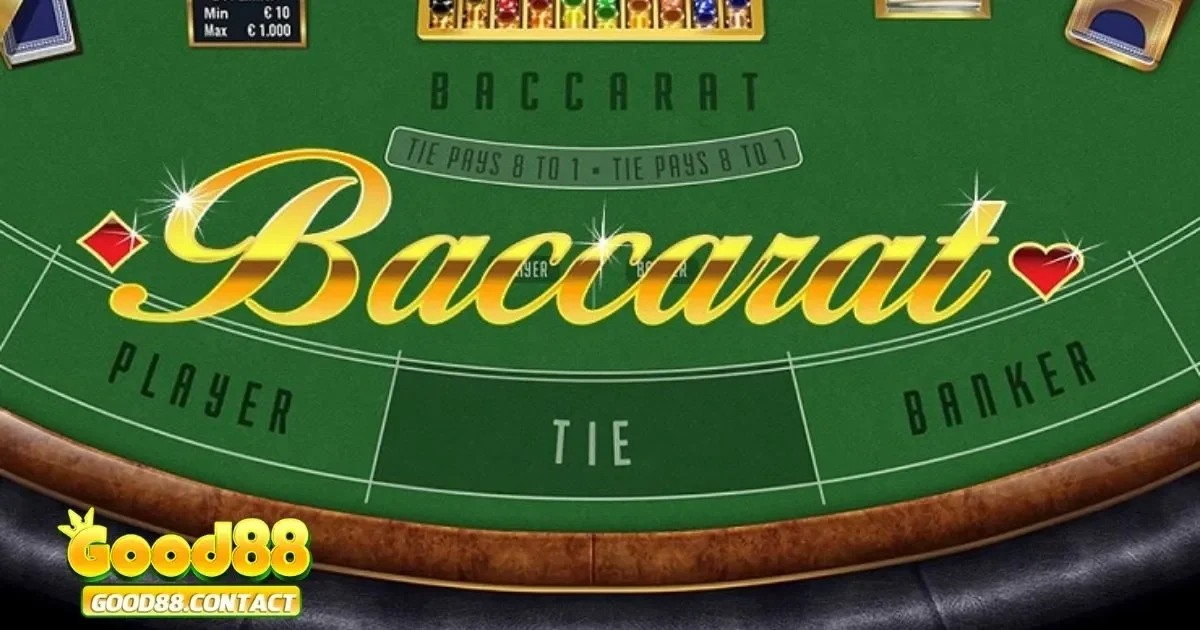 Game Baccarat Good88 – Hướng Dẫn Chi Tiết Từ A Đến Z 3 Điểm Nổi Bật Của Baccarat Good88
