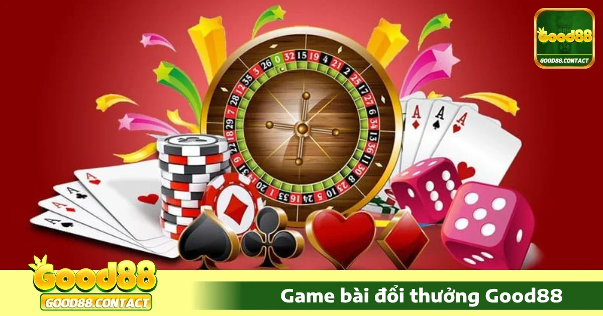 Game bài Good88 2 Các trò chơi nổi bật tại game bài Good88
