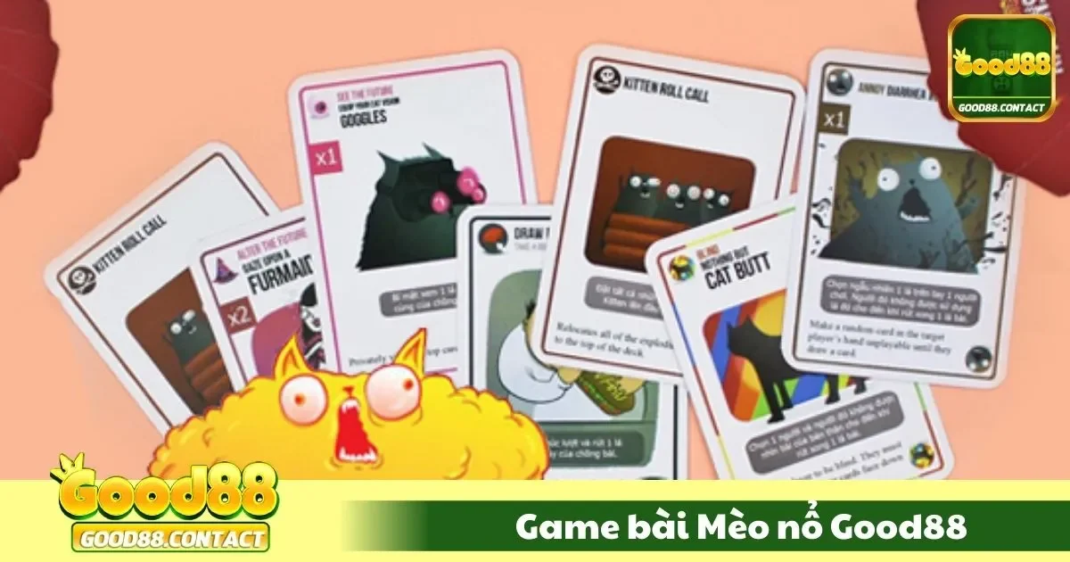 Game Bài Mèo Nổ Good88 – Hài Hước Và Đầy Kịch Tính 2 game bai meo no good881 77 1