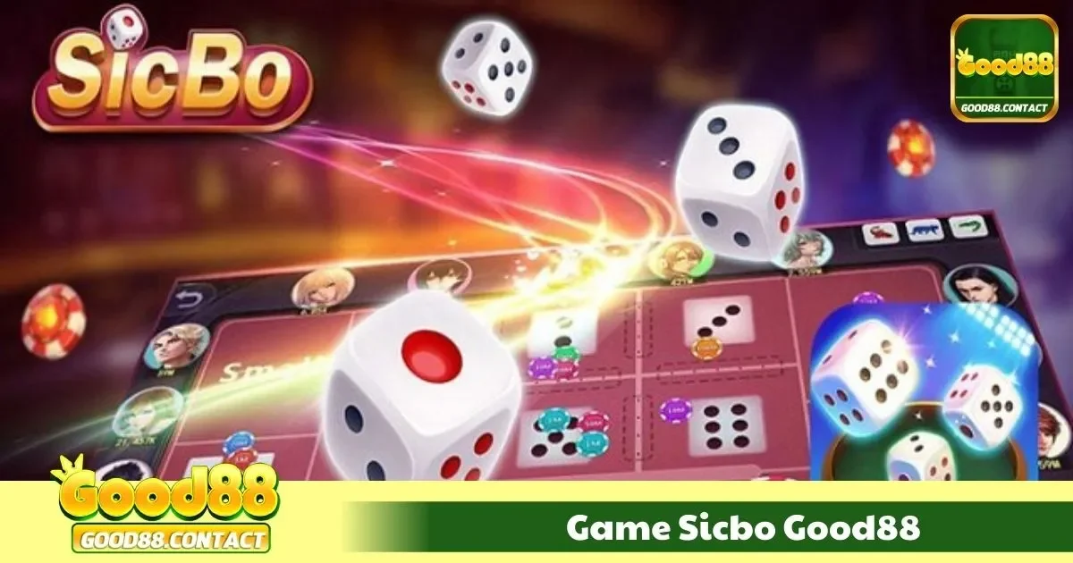 Game Sicbo Good88 - Xúc Xắc Đổi Thưởng, Thắng Lớn Tức Thì 1 Game Sicbo Good88 – Trải Nghiệm Đỉnh Cao Với Bộ Xúc Xắc