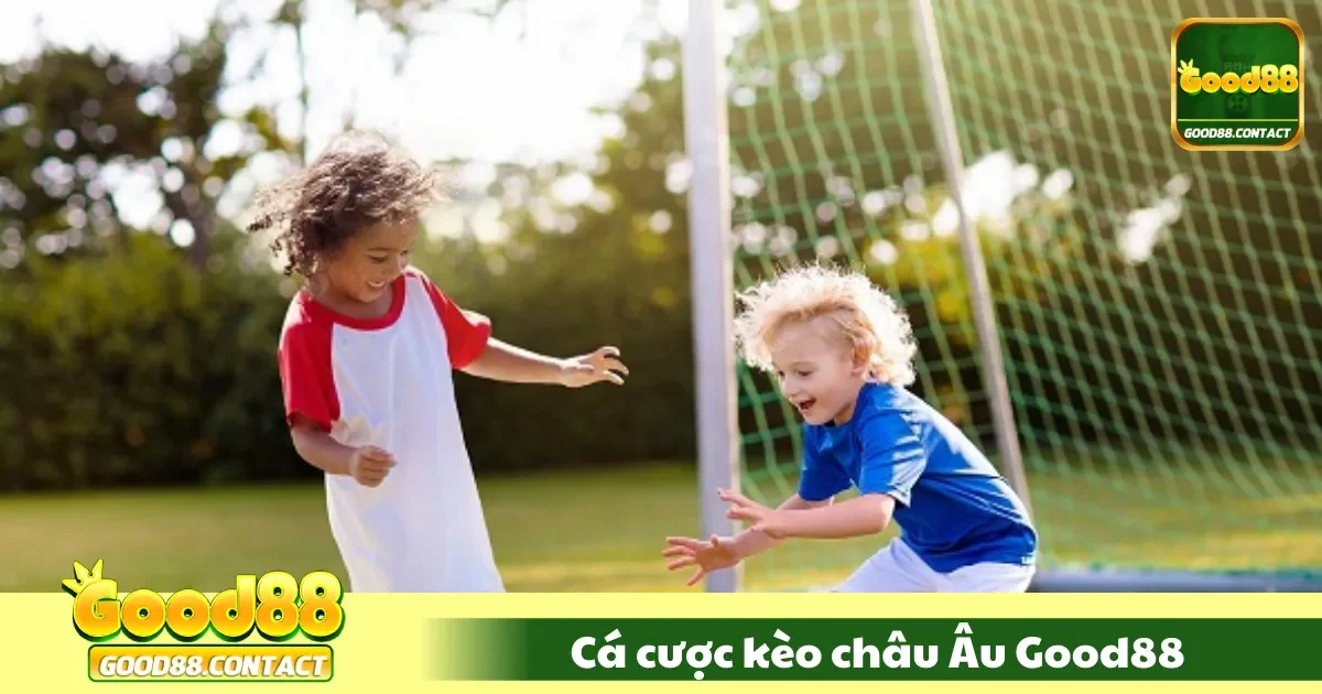 Cá Cược Kèo Châu Âu Good88 – Cách Chọn Kèo Đặt Cược 2 Kèo Châu Âu Good88 Là Gì? Sự Khác Biệt Giữa Kèo 1X2 Và Kèo Châu Á