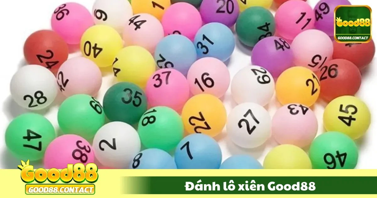 Đánh Lô Xiên Good88 – Chiến Lược Chơi Lô Đề Tối Ưu Nhất 3 Các Phương Pháp Tính Toán Khi Chơi Lô Xiên Good88