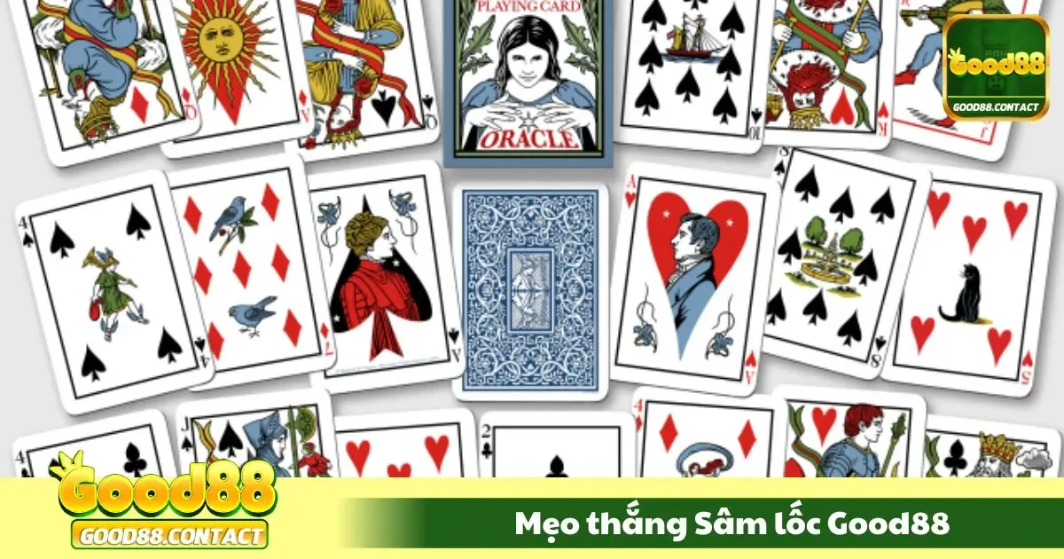 Mẹo Thắng Sâm Lốc Good88 Từ Cao Thủ Có Kinh Nghiệm 2 Khi nào nên đánh lá lớn và “gài bẫy”