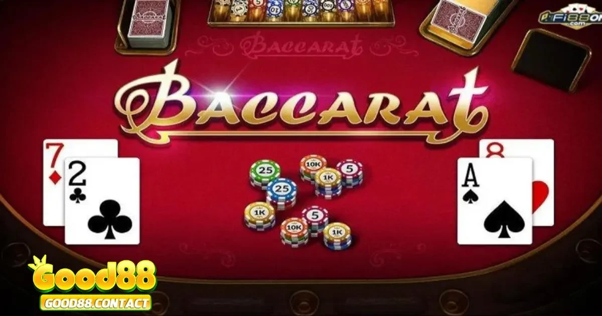 Cách Chơi Baccarat Good88 Tại Good88 – Game Bài Đối Kháng 3 Tình huống đặc biệt