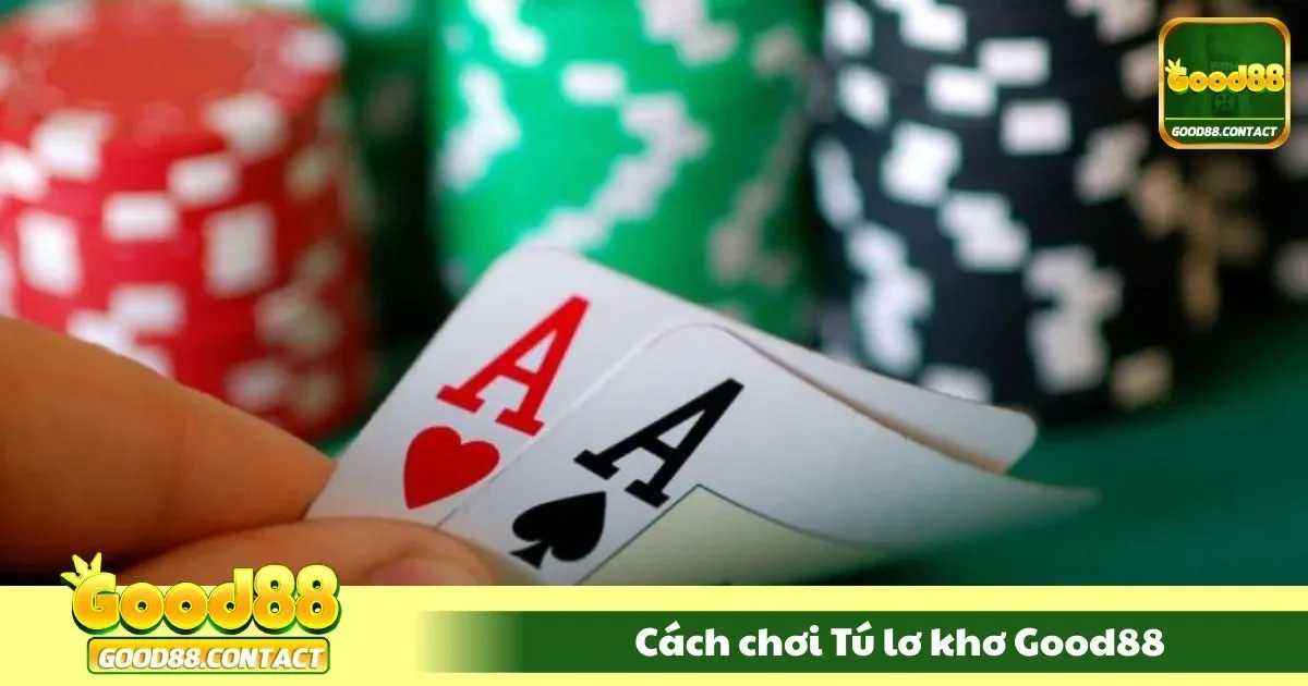 Cách Chơi Tú Lơ Khơ Good88: Luật Đơn Giản, Ván Bài Hấp Dẫn 2 Hướng dẫn chơi tú lơ khơ