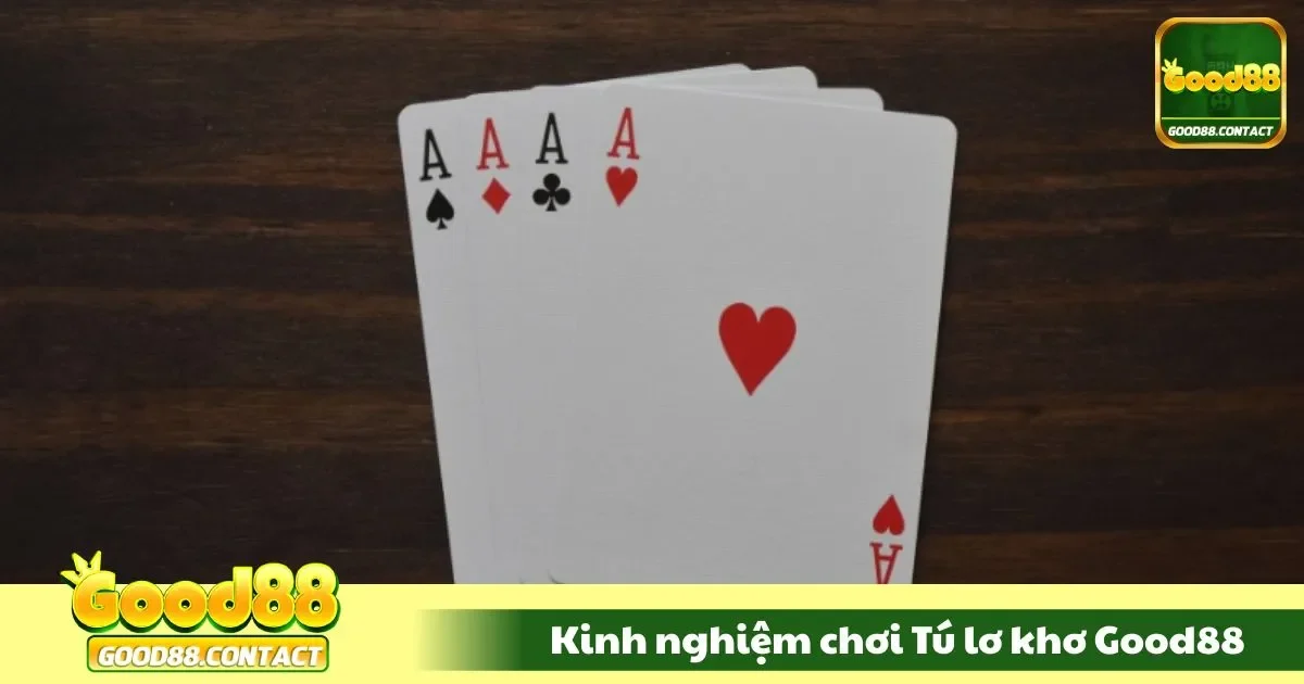 Kinh nghiệm chơi tú lơ khơ bách thắng