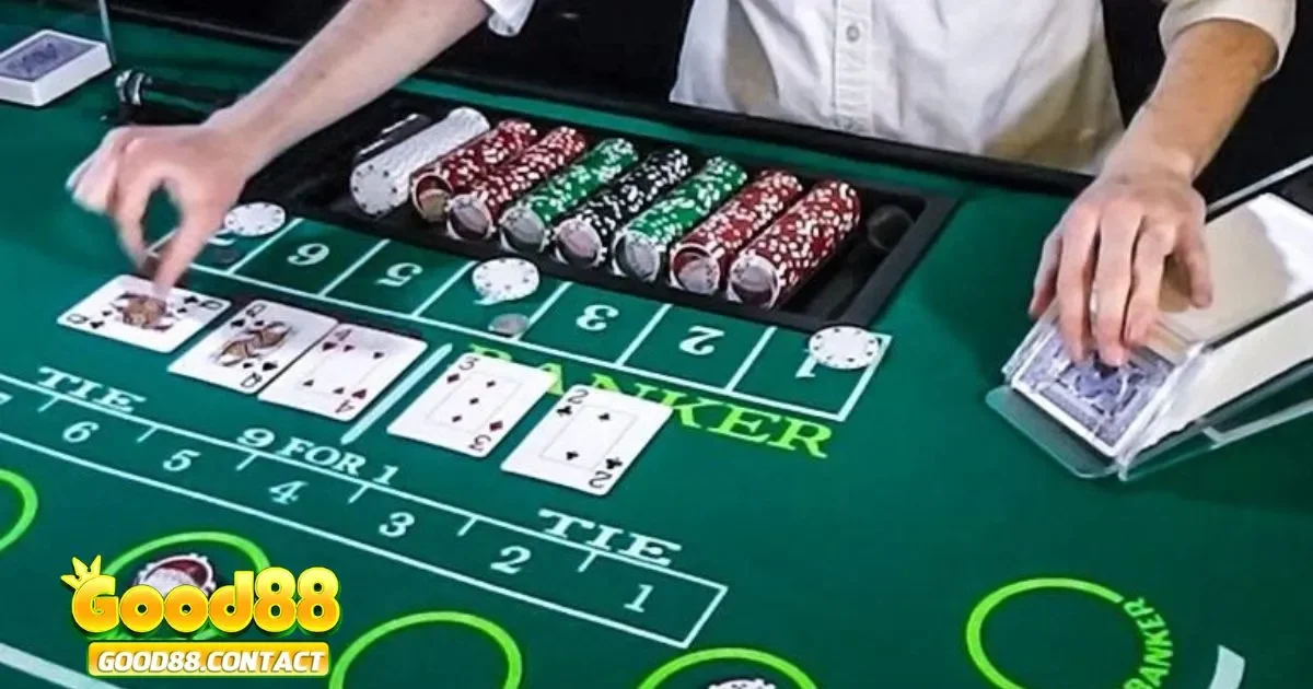 Kinh Nghiệm Cược Baccarat Good88: Đặt Tới Đâu Trúng Tới Đó 4 Thời điểm nên dừng – gấp thếp